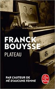 Plateau Franck Bouysse