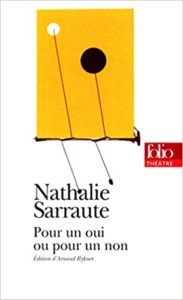 Pour un oui ou pour un non Nathalie Sarraute