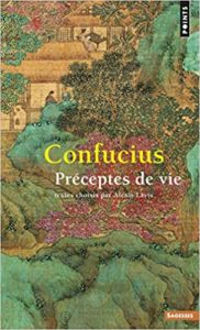 Préceptes de vie de Confucius Confucius