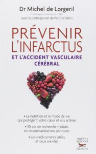 Prévenir l'infarctus et l'accident vasculaire cérébral (Michel de Lorgeril, Patricia Salen)