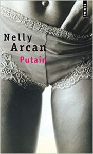 Putain Nelly Arcan