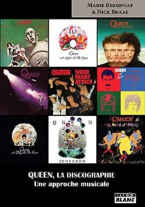 Queen - La discographie (Marie Berginiat)