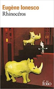 Rhinocéros by Eugène Ionesco