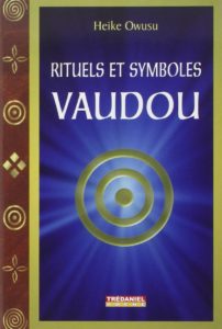 Rituels et symboles vaudou (Heike Owusu)