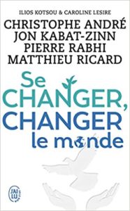 Se changer changer le monde Pierre Rabhi