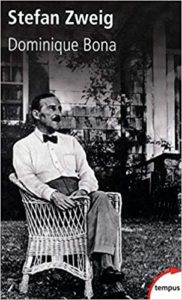 Stefan Zweig (Dominique Bona)