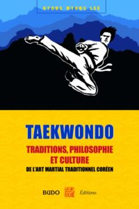Taekwondo - Traditions, philosophie et culture (Kyong-Myong Lee)
