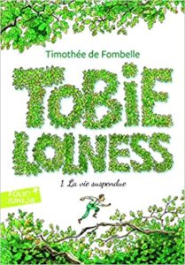 Tobie Lolness – Tome 1 – La vie suspendue Timothée de Fombelle