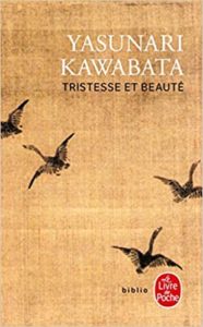 Tristesse et Beauté Yasunari Kawabata
