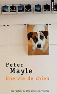 Une vie de chien Peter Mayle
