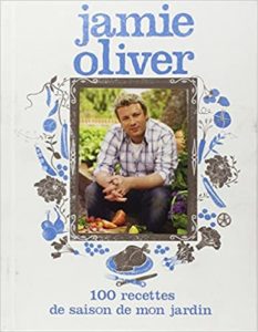100 Recettes de saison de mon jardin Jamie Oliver