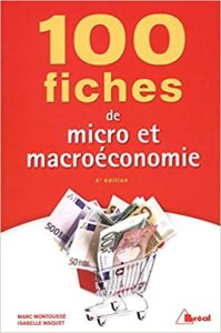 100 fiches de micro et macroéconomie Marc Montoussé