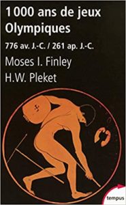 1000 ans de jeux Olympiques Moses Finley H.W. Pleket