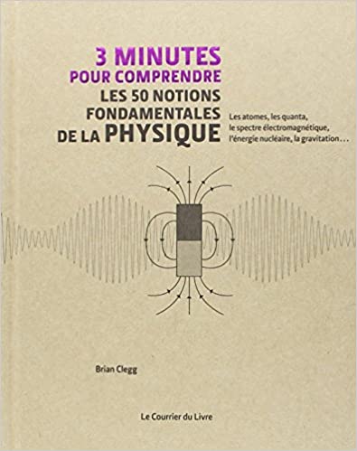 Les 5 Meilleurs Livres Pour Comprendre La Physique