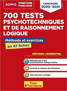 700 tests psychotechniques et de raisonnement logique – Méthode et exercices Emmanuel Kerdraon