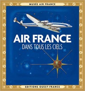 Air France dans tous les ciels Denis Parenteau