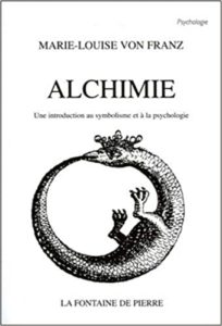 Alchimie – Une introduction au symbolisme et à la psychologie Marie Louise Von Franz