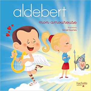Aldebert – Mon amoureuse Aldebert Gérald Guerlais