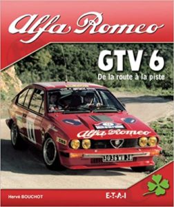 Alfa Romeo GTV 6 – De la route à la piste Hervé Bouchot