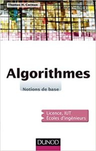 Algorithmes – Notions de base Thomas H. Cormen