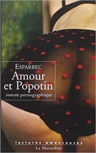 Amour et Popotin Esparbec