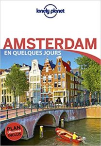 Amsterdam en quelques jours Planet Lonely