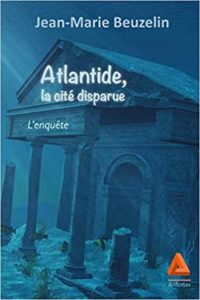 Atlantide la Cité Disparue Jean Marie Beuzelin
