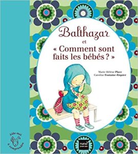 Les 5 Meilleurs Livres Pour Expliquer Comment On Fait Les Bebes 5livres Fr