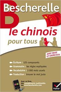 Bescherelle Le chinois pour tous écriture grammaire vocabulaire… Joël Bellassen Arnaud Arslangul