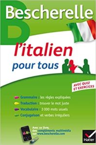 Bescherelle L’italien pour tous grammaire vocabulaire conjugaison Iris Chionne Lisa El Ghaoui
