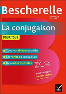 Bescherelle – La conjugaison pour tous – Ouvrage de référence sur la conjugaison française Collectif