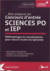 Bien préparer Sciences Po écoles concours épreuves méthodologies Franck Jacquet