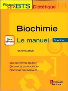 Biochimie bases biochimiques de la diététique Olivier Masson