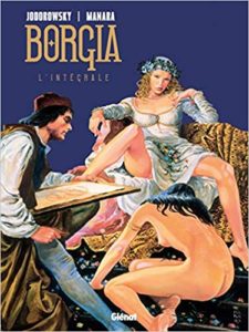 Borgia – Intégrale Alejandro Jodorowsky