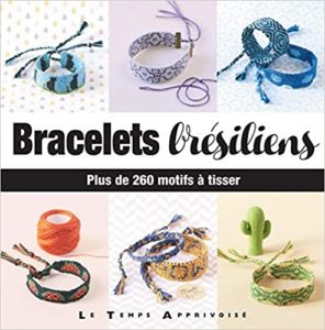Bracelets brésiliens – Plus de 260 motifs à tisser Charlotte Vannier