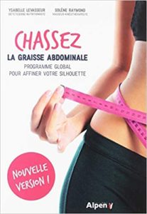 Chassez la graisse abdominale Ysabelle Levasseur Solène Raymond
