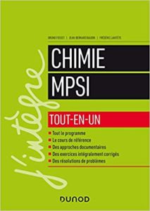 Chimie MPSI – Tout en un Bruno Fosset Jean Bernard Baudin Frédéric Lahitète