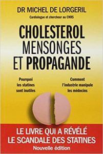 Cholestérol mensonges et propagande Michel de Lorgeril