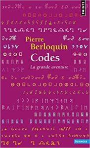 Codes – La grande aventure Pierre Berloquin