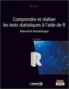 Comprendre et réaliser les tests statistiques à l’aide de R – Manuel de biostatistique Gaël Millot