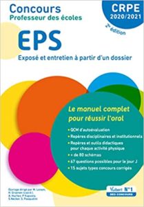 Concours Professeur des écoles – EPS – Le manuel complet pour réussir l’oral – CRPE Marc Loison Groenen Haimo