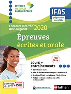 Concours aide soignant – IFAS – Ecrit Orale – Intégrer les écoles paramédicales Christophe Ragot Louisa Rebih Jouhet Annie Godrie
