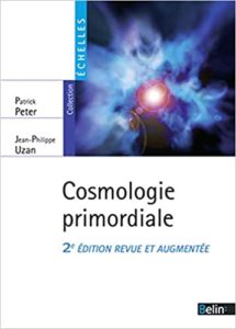 Cosmologie primordiale Patrick Peter Jean Philippe Uzan