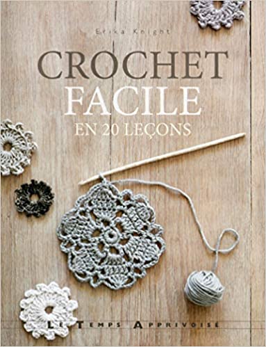 Les Meilleurs Livres Pour D Buter Le Crochet