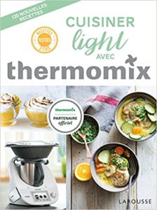 Cuisiner light avec Thermomix Bérengère Abraham