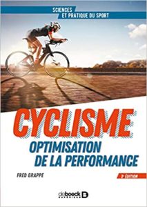 Cyclisme – Optimisation de la performance Frédéric Grappe