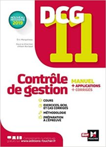 DCG 11 – Contrôle de gestion – Manuel et applications Eric Margotteau Alain Burlaud