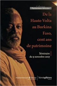 De la Haute Volta au Burkina Faso – Cent Ans de Patrimoine Francis Simonis