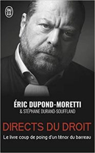 Directs du droit Eric Dupond Moretti