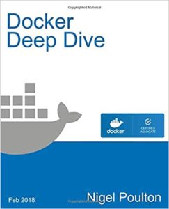 Docker Deep Dive Nigel Poulton